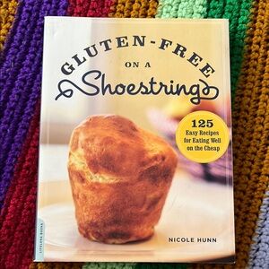 Gluten-Free on a Shoestring Cookbook